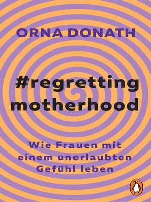 cover image of Regretting Motherhood